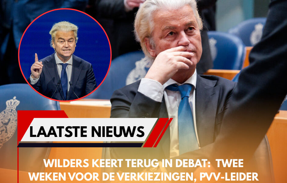 Wilders terug in het debat: Twee weken voor de verkiezingen spreekt PVV-leider zich uit
