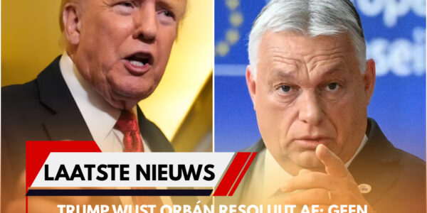 Trump wijst Orbán resoluut af: geen uitzonderingen voor Hongarije in sancties tegen Russische olie