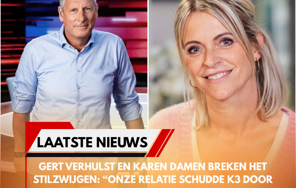 Gert Verhulst en Karen Damen breken het stilzwijgen: “Onze relatie schudde K3 door elkaar, maar maakte ons ook sterker” – USA HOTNEWS °¹°